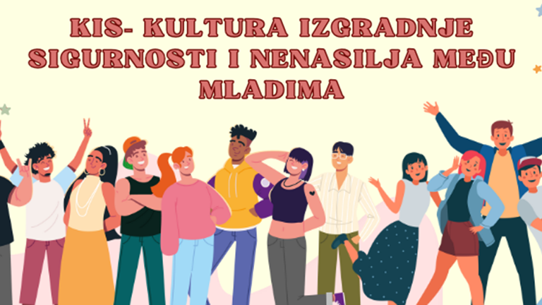 KIS - Kultura izgradnje sigurnosti i nenasilja među mladima